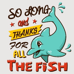 dessin t-shirt So long and thanks for all the fish geek original